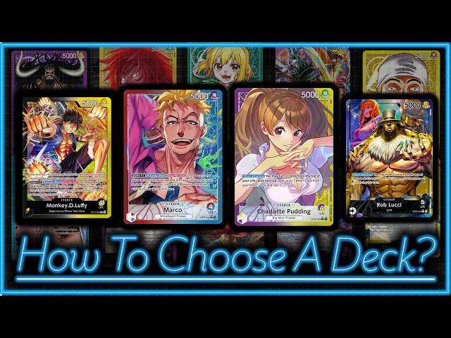 Which One Piece Deck Is For You? - Which One Piece Deck Is Best For A New Player? OP8 Edition