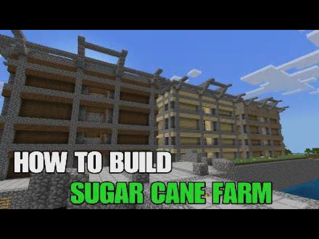 HOW TO BUILD AN AUTOMATIC SUGAR CANE FARM