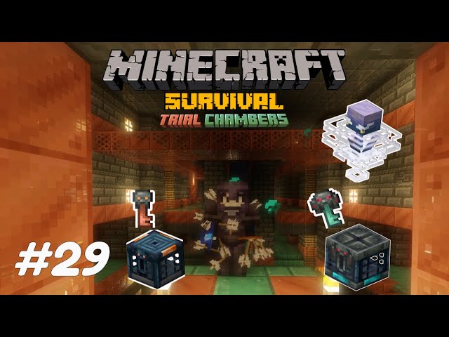 Trial Chamber Battle Begins! ⚔️ Part 1 - Longplay - Minecraft Survival - (No Commentary) #29