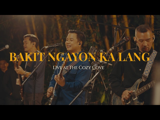 Bakit Ngayon Ka Lang (Live at The Cozy Cove) - Freestyle