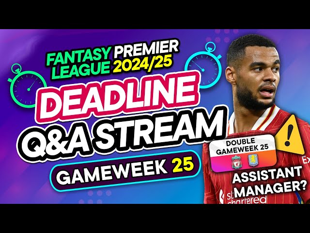 FPL GW25 LIVE DEADLINE STREAM 🚨 Assistant Manager Emery or Not 🤔 | Fantasy Premier League 2024/25