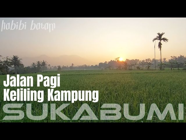 Morning Walk Around the Village in Sukabumi - Indonesia