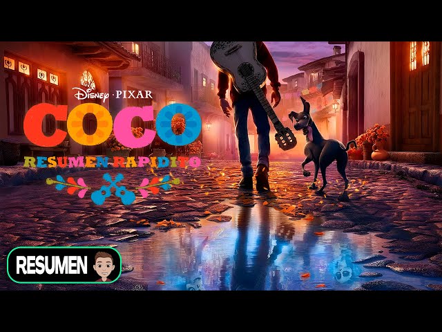 AY POR LOS MUERTOS QUE SE MA MATAO MIJO | COCO (PIXAR) | RESUMEN RAPIDITO