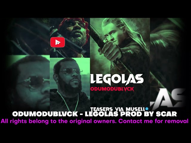 ODUMODUBLVCK - LEGOLAS (Official Audio Teaser)