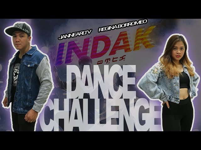 INDAK Dance Challenge | JannEarlTV x Regina Borromeo