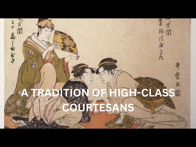 The Oiran of Edo-era Japan: A Tradition of High-class Courtesans