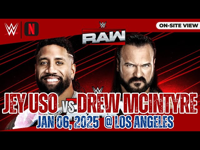 【RAW×Netflix】Jey Uso vs Drew Mcintyre　highlights 01.06.2025