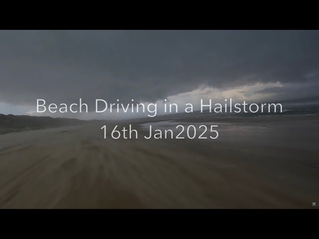 Beach Driving in a Hail Storm