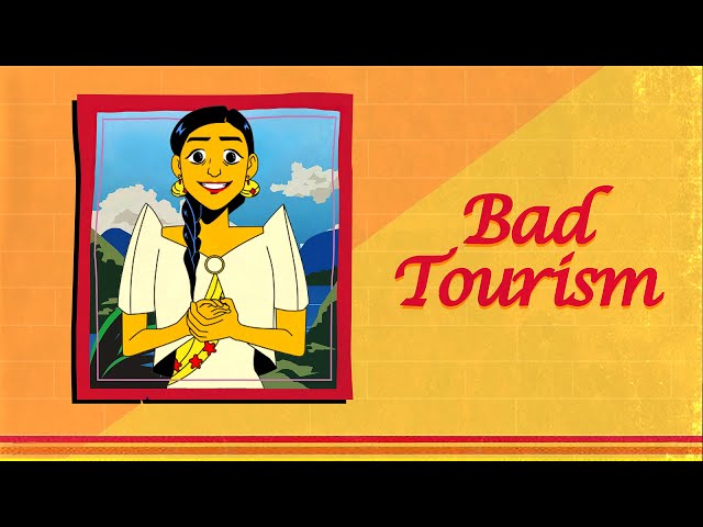 Bad Tourism - A Tourism Ad gone haywire.