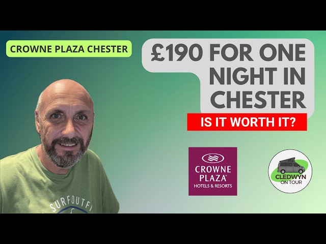 Is the Crowne Plaza the best place to stay in Chester? - Our Crowne Plaza Chester Review