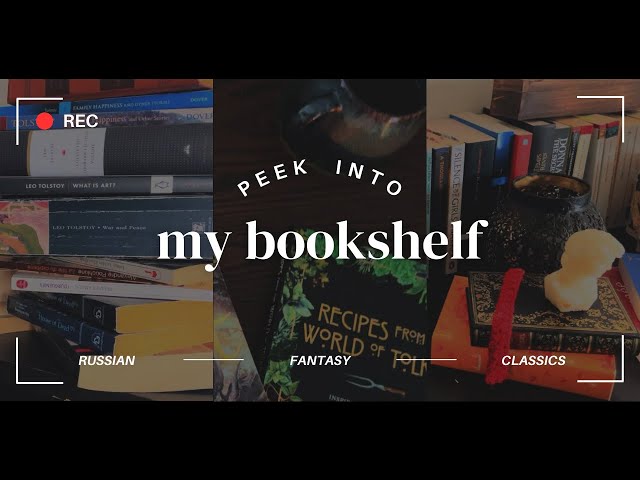 peek into my bookshelf (classics, russian lit', fantasy and more)