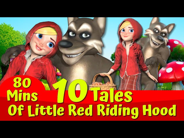 🔴Little Red Riding Hood & The Big Bad Wolf 🔴🐺I Ten Tales I Animated Fairytales🌟