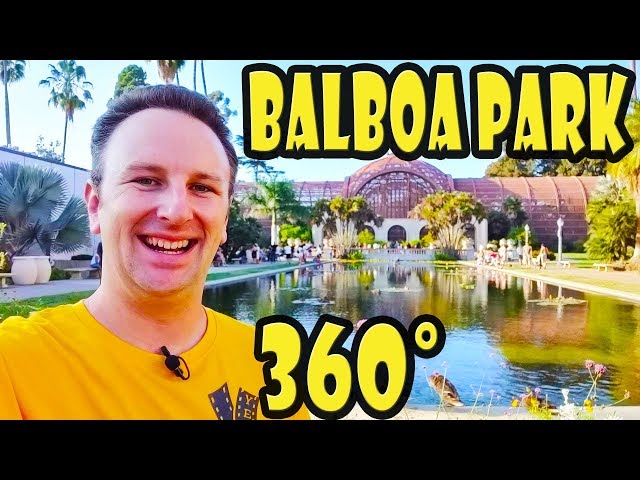 San Diego's Balboa Park 360 Video Walking Tour