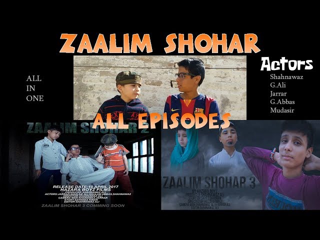 Zaalim Shohar | Full Series | Season 1 | Hazara Boyz