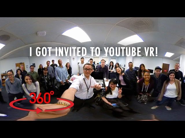 I got invited to YOUTUBE VR (360°)