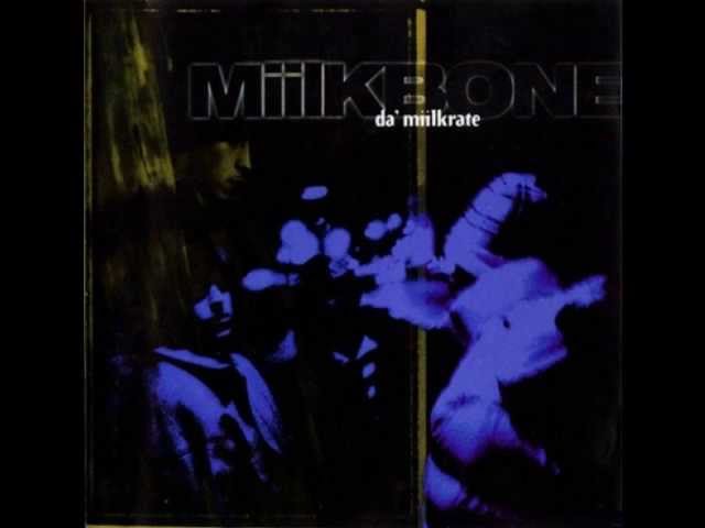 Miilkbone Da Miilkrate Full Album