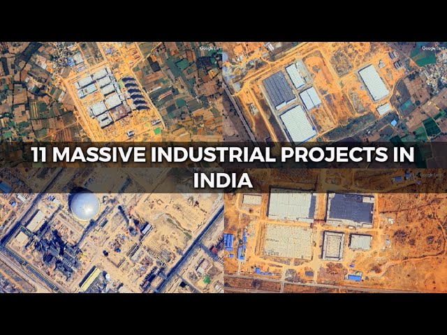 11 Massive Industrial Projects India is carrying out at the moment