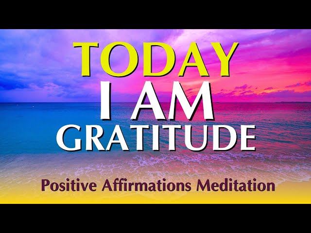 POSITIVE AFFIRMATIONS MORNING MEDITATION | 100 BEST POSITIVE AFFIRMATION FOR POSITIVE THINKING