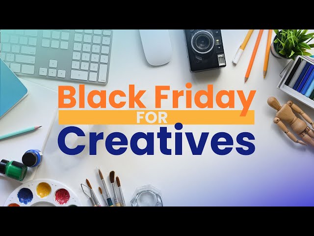 BEST Black Friday Deals for CREATIVES in 2024!