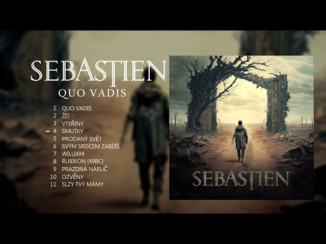 SEBASTIEN - Quo Vadis (full album stream)