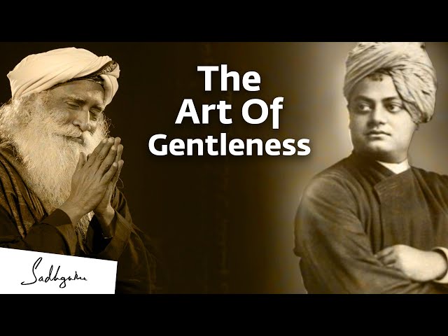 Swami Vivekananda And The Power Of Gentleness