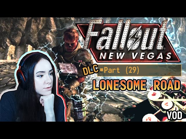 I walk this Lonesome Road. Fallout New Vegas part 29 |VOD|