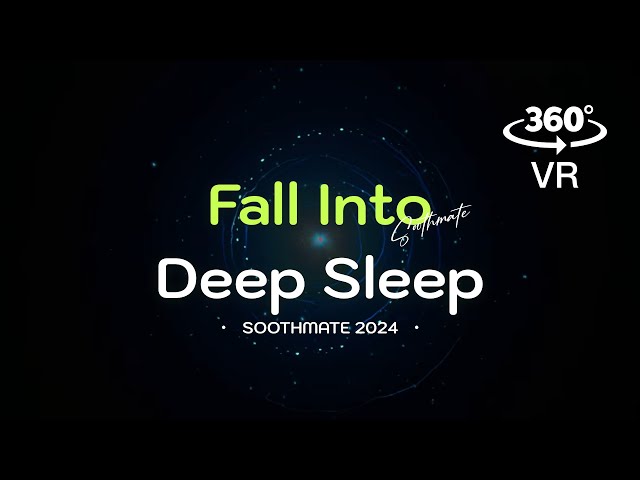 Guided Meditation for Deep Sleep | Hypnotic 360° VR Experience