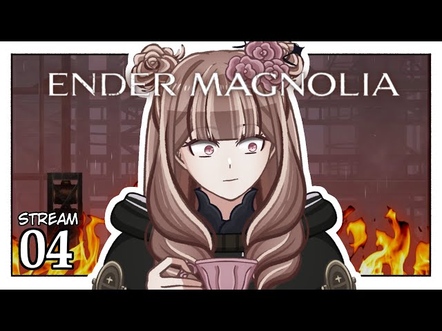 《 ENDER MAGNOLIA》 This is FINE 🔥🍵 Battle Royale in the Steel District #4