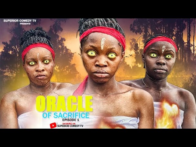 ORACLE OF SACRIFICE-ABIGAIL WALTER, PRETTY MOFFAT 2025 LATEST NIGERIAN MOVIE