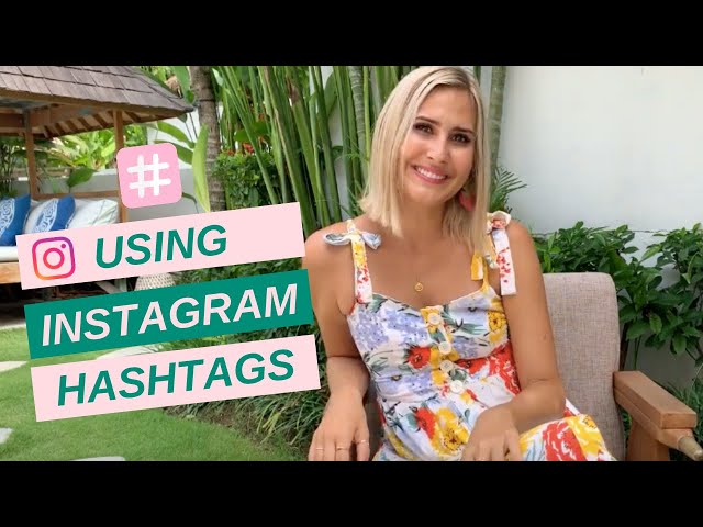 How to use Hashtags on Instagram