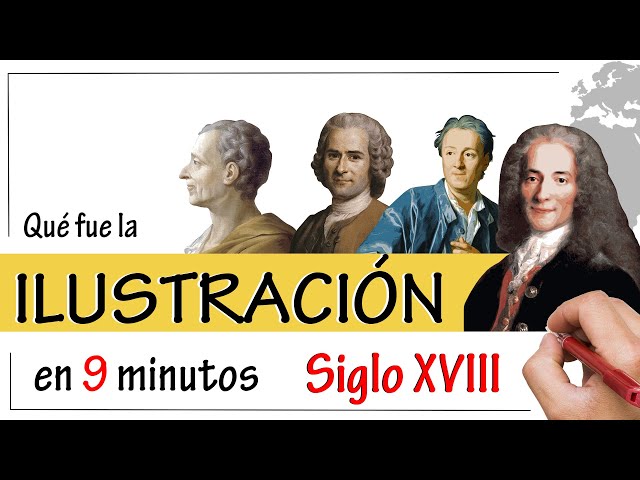 La ILUSTRACIÓN - Resumen | Las Ideas de Voltaire, Montesquieu, Rousseau...