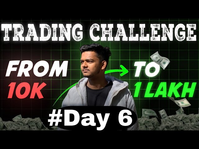 Day 6 || 10000 to 1 lakh within 30 days Trading Challenge || Nifty crash today ||