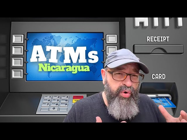 Using ATMs in Nicaragua 🇳🇮