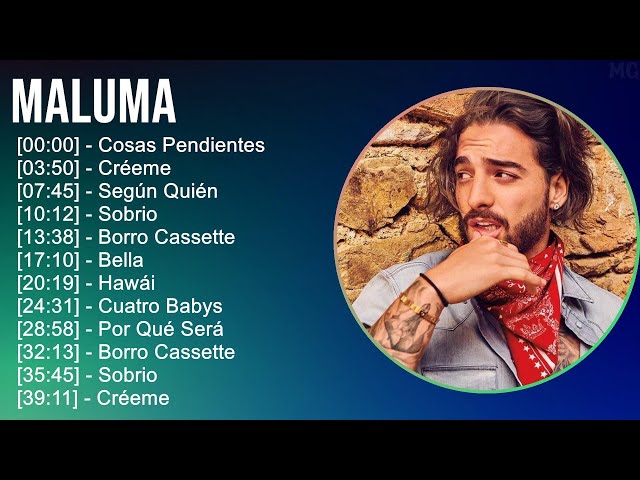 Maluma 2024 MIX Nuevas Canciones - Cosas Pendientes, Créeme, Según Quién, Sobrio