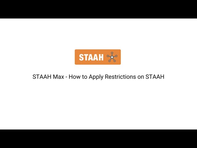 STAAH MAX How to Apply Restrictions on STAAH