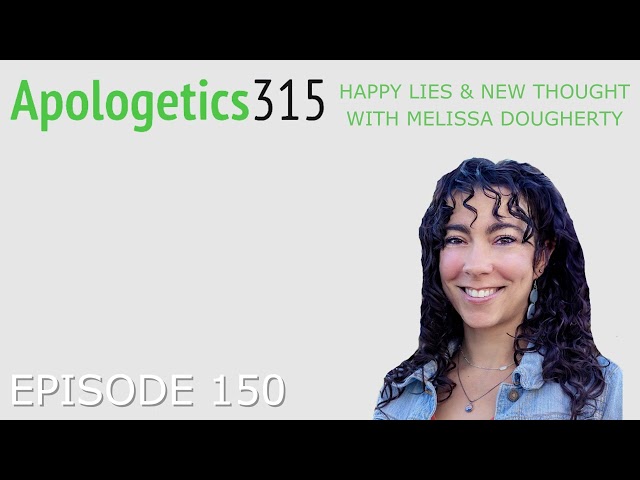 Episode 150 - Happy Lies & New Thought with Melissa Dougherty