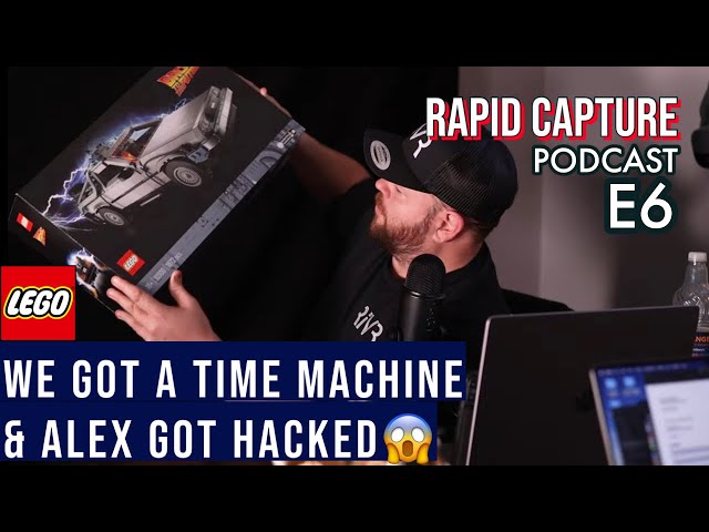 We got the Lego Time Machine 🚎 - Rapid Capture Podcast E6