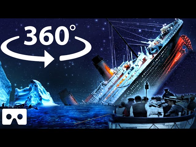 360° TITANIC VR SINKING Experience