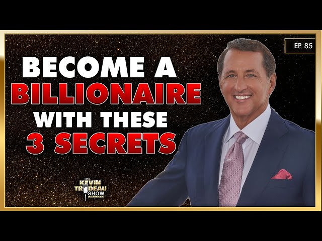 The 3 Secrets Used By Every Billionaire | Ep. 85