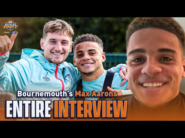 Max Aarons' honest opinions on Bournemouth's American ownership & Tyler Adams | Morning Footy