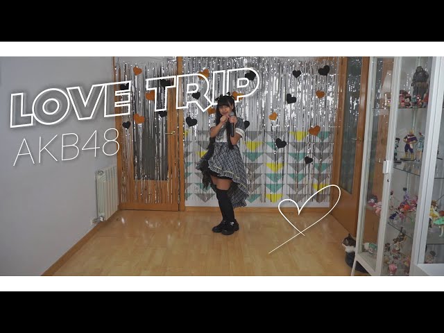 【bunny☆kaisui】LOVE TRIP【歌って踊ってみた LIVE Sing & Dance Performance】AKB48