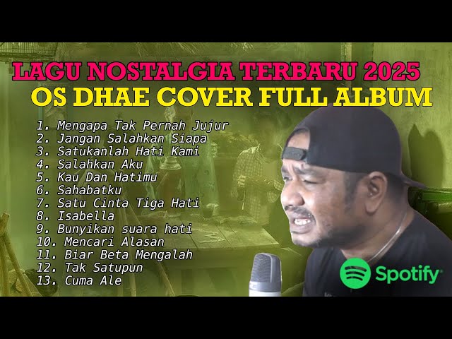 OS DHAE Cover Full Album PLAYLIST LAGU NOSTALGIA TERBARU 2025