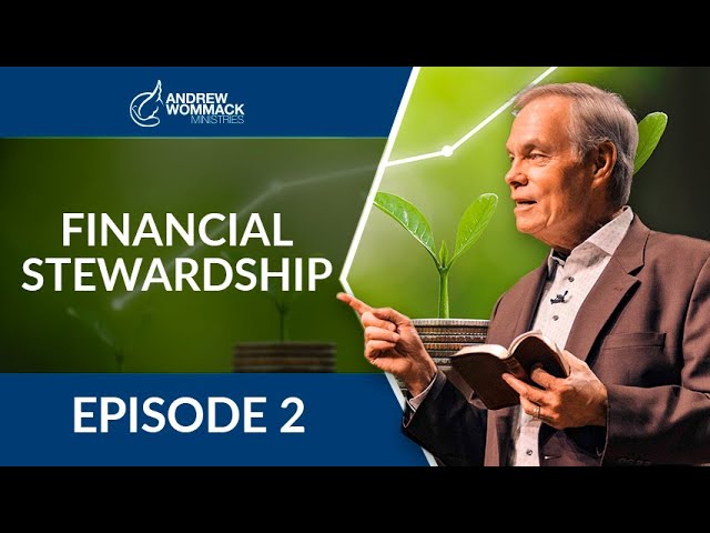 Financial Stewardship: Episode 2