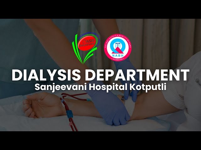 Dialysis Department | Sanjeevani Hospital Kotputli | NABH Hospital in Kotputli | Emergency 24x7