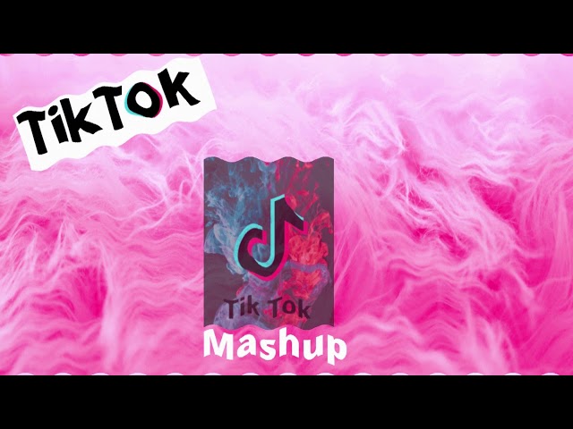 TikTok Mashup not clean mix 2020 November