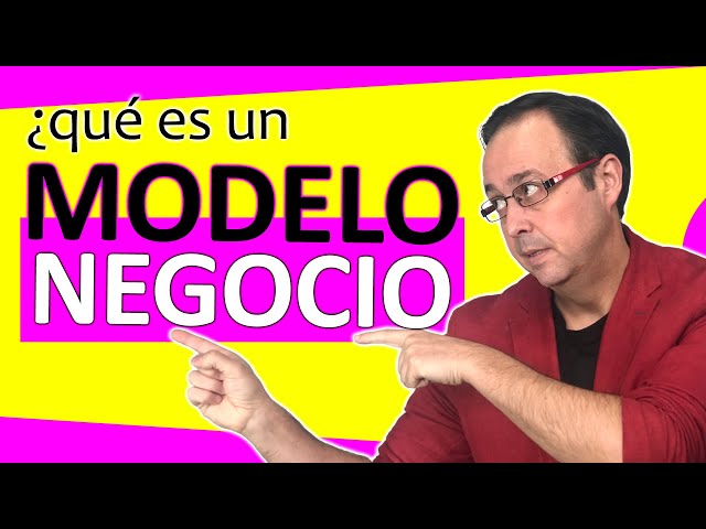 💰⏰ Qué es un MODELO DE NEGOCIO, para qué sirve, TIPOS, como elegir para GANAR DINERO, [ Fácil ]🧪