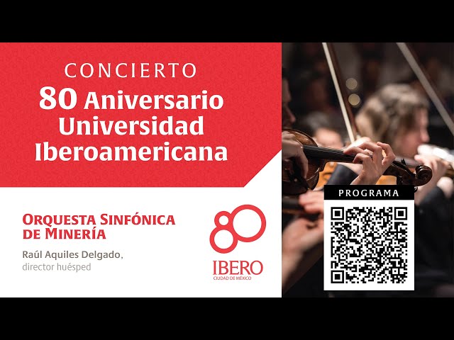 Concierto 80 Aniversario Universidad Iberoamericana