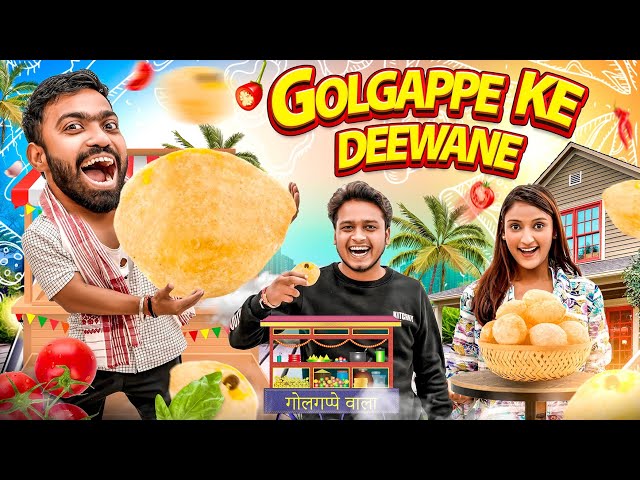 Gol Gappe Ke Deewane | Guddu Bhaiya