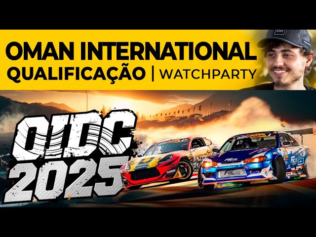 OIDC - 2a ETAPA - QUALIFICAÇÃO - OMAN INTERNATIONAL DRIFT CHAMPIONSHIP | #WATCHPARTY