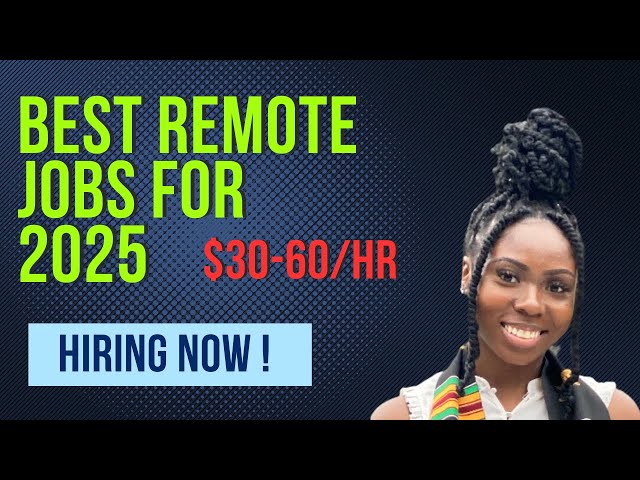 5 Remote Jobs You Should Apply for in 2025 | Remote/Work from Home Opportunities 1,200+ PER WEEK